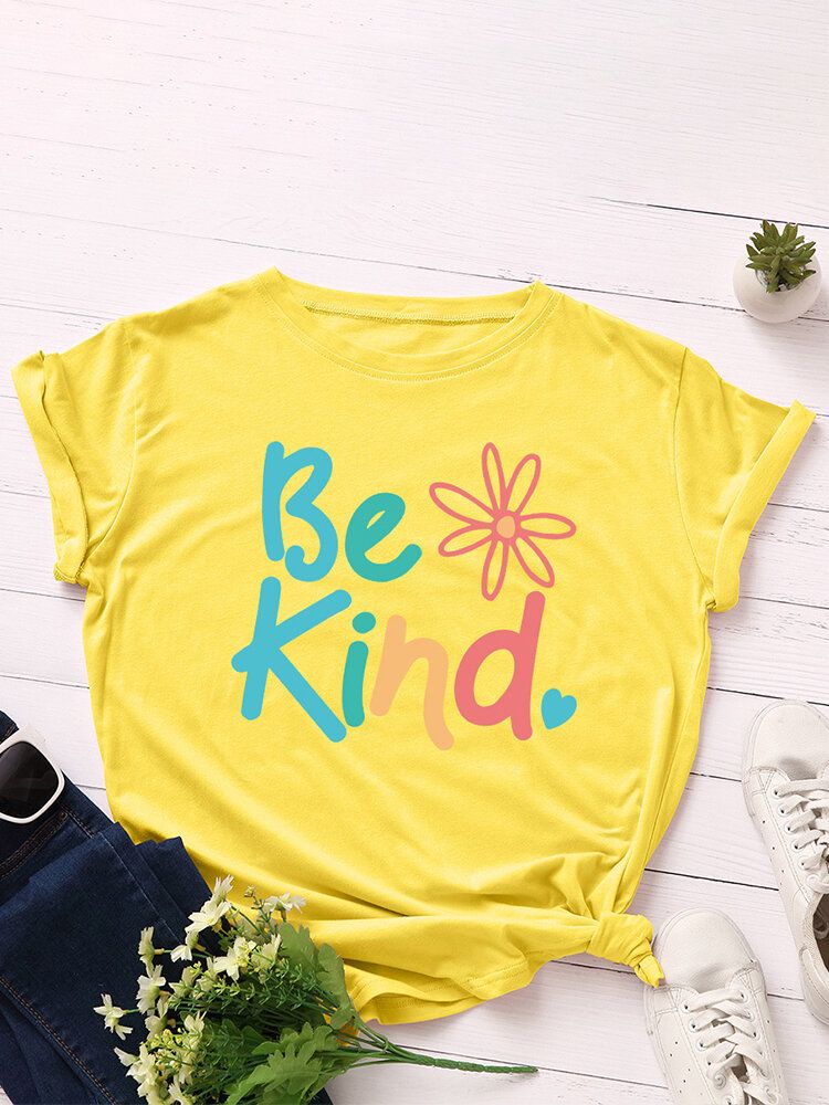 Dam Be Kind Slogantryck O-ringad Kortärmad Casual Multicolor T-shirt