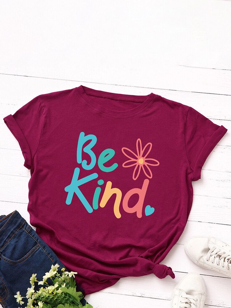 Dam Be Kind Slogantryck O-ringad Kortärmad Casual Multicolor T-shirt